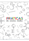 Práticas do Ensino Médio 