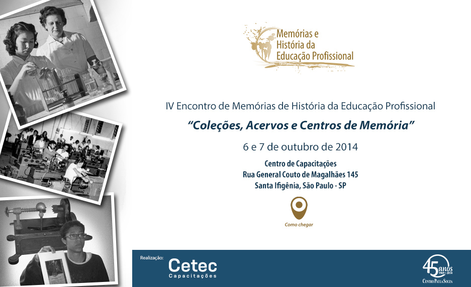 IV Encontro de Memórias de Histórias da Educação Profissional 